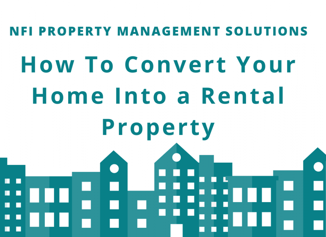 How To Convert Your Home Into a Rental Property