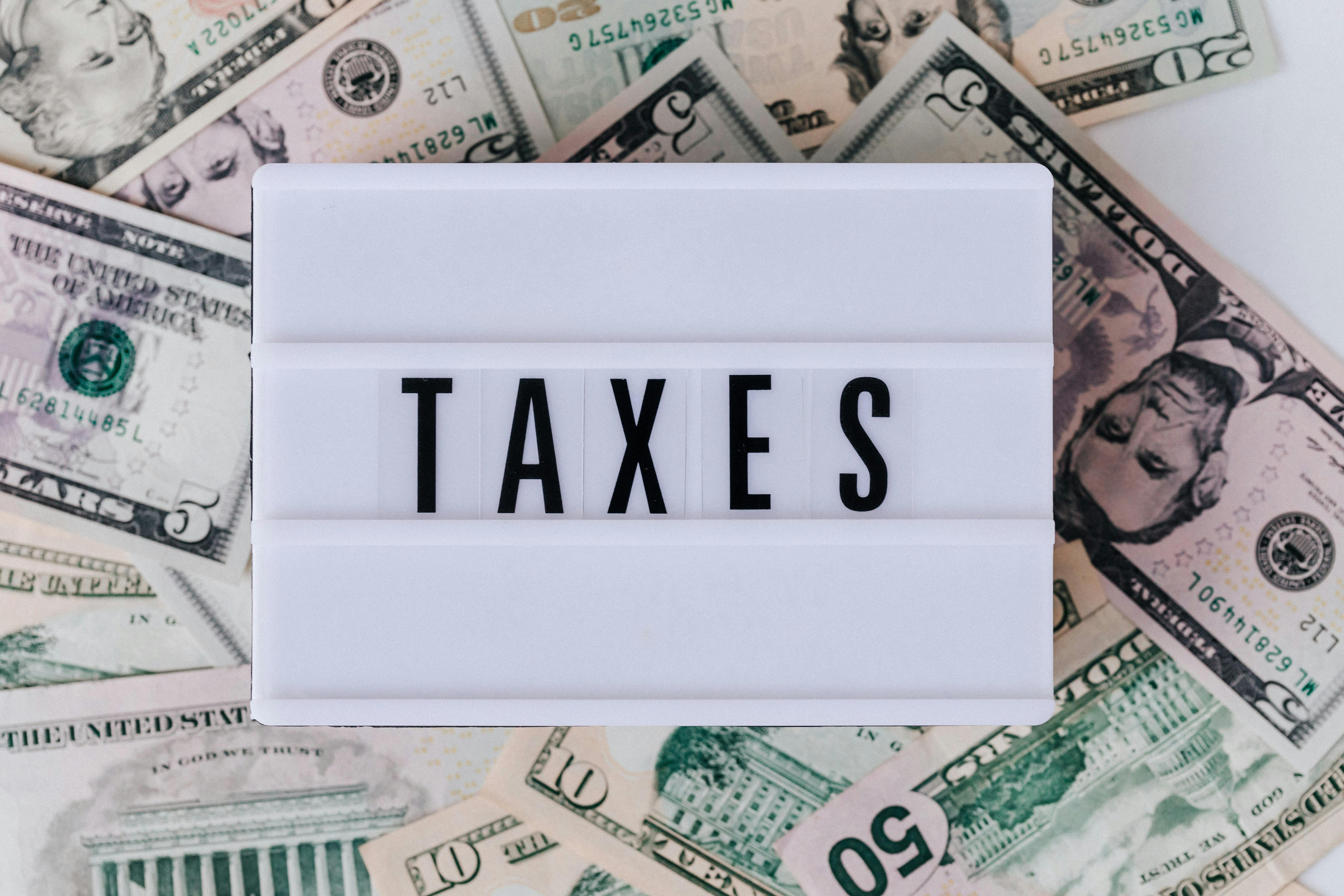Taxes Sign and Money