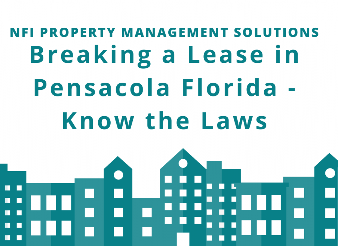 Breaking a Lease in Pensacola Florida - Know the Laws Breaking a Lease in Pensacola Florida - Know the Laws