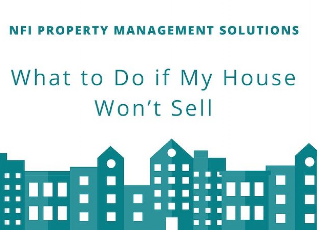 What to Do if My House Won’t Sell What to Do if My House Won’t Sell
