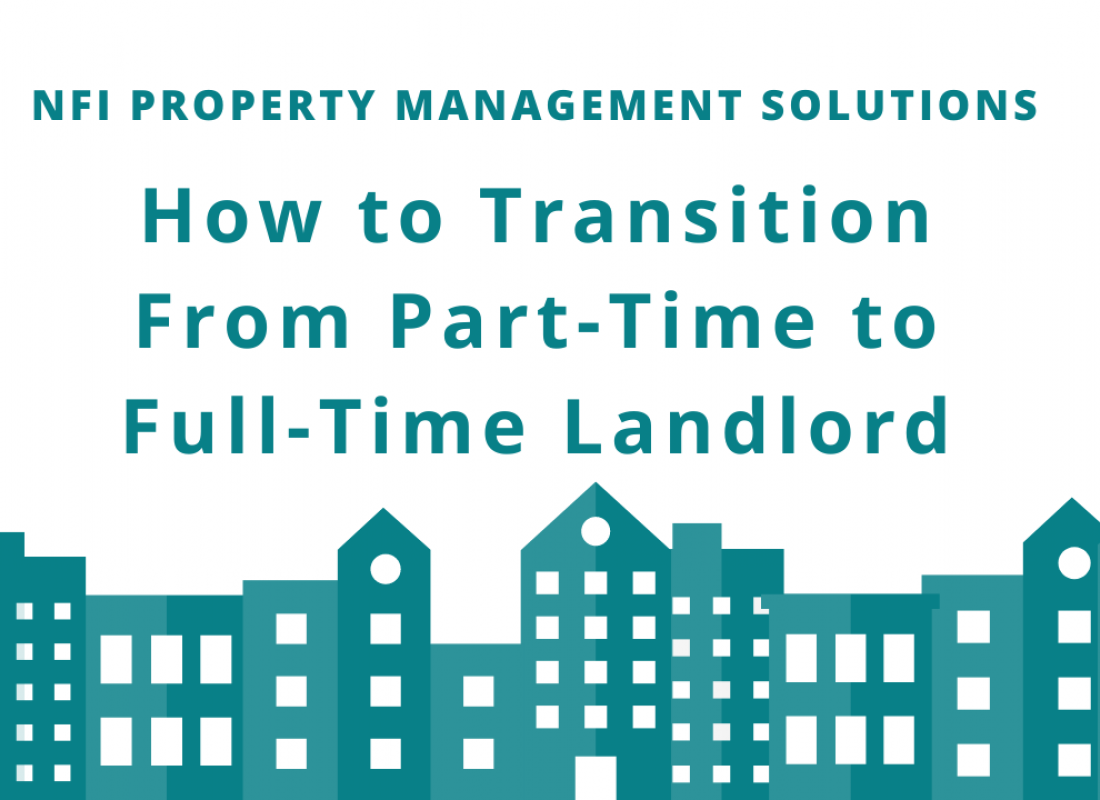 How to Transition From Part-Time to Full-Time Landlord
