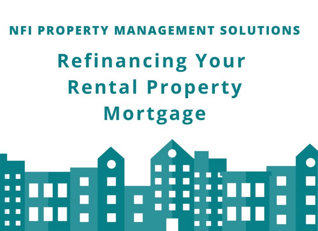 Refinancing Your Rental Property Mortgage
