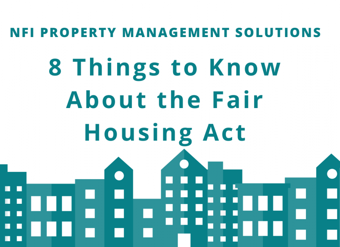 8 Things to Know About the Fair Housing Act 8 Things to Know About the Fair Housing Act