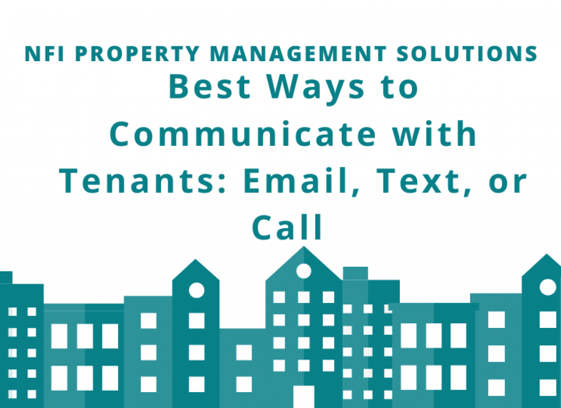 Best Ways to Communicate with Tenants: Email, Text, or Call Best Ways to Communicate with Tenants: Email, Text, or Call