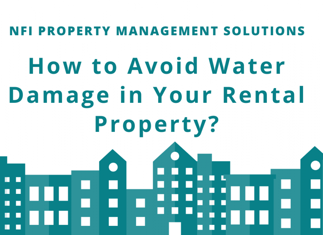 How to Avoid Water Damage in Your Rental Property? How to Avoid Water Damage in Your Rental Property?